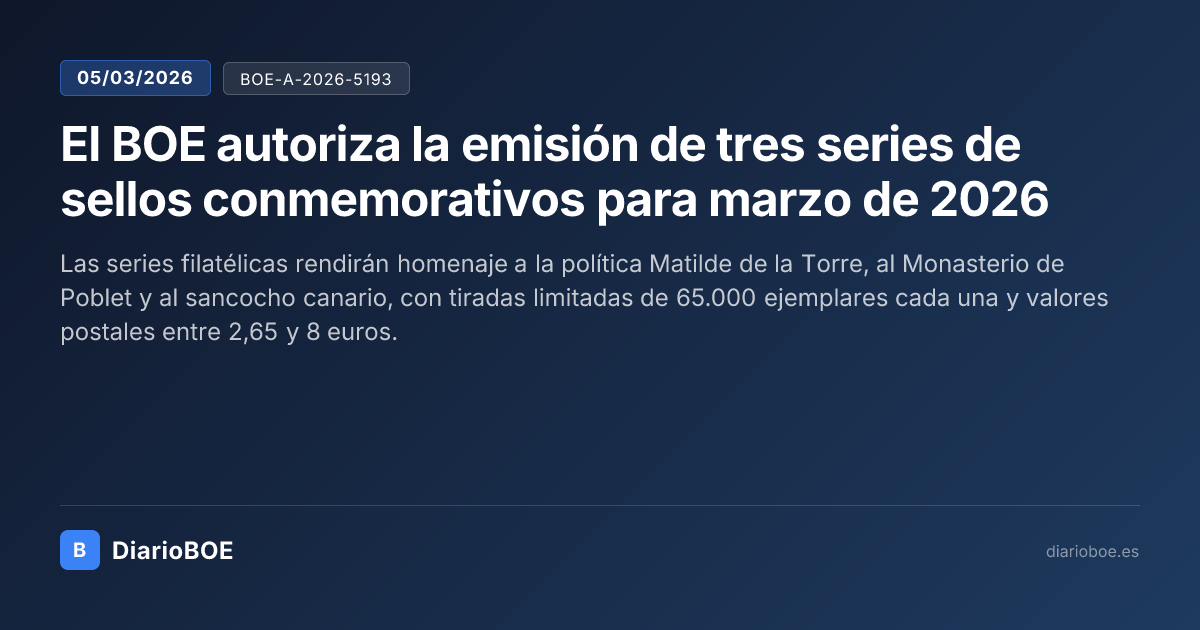 El BOE autoriza la emisión de tres series de sellos conmemorativos para ...