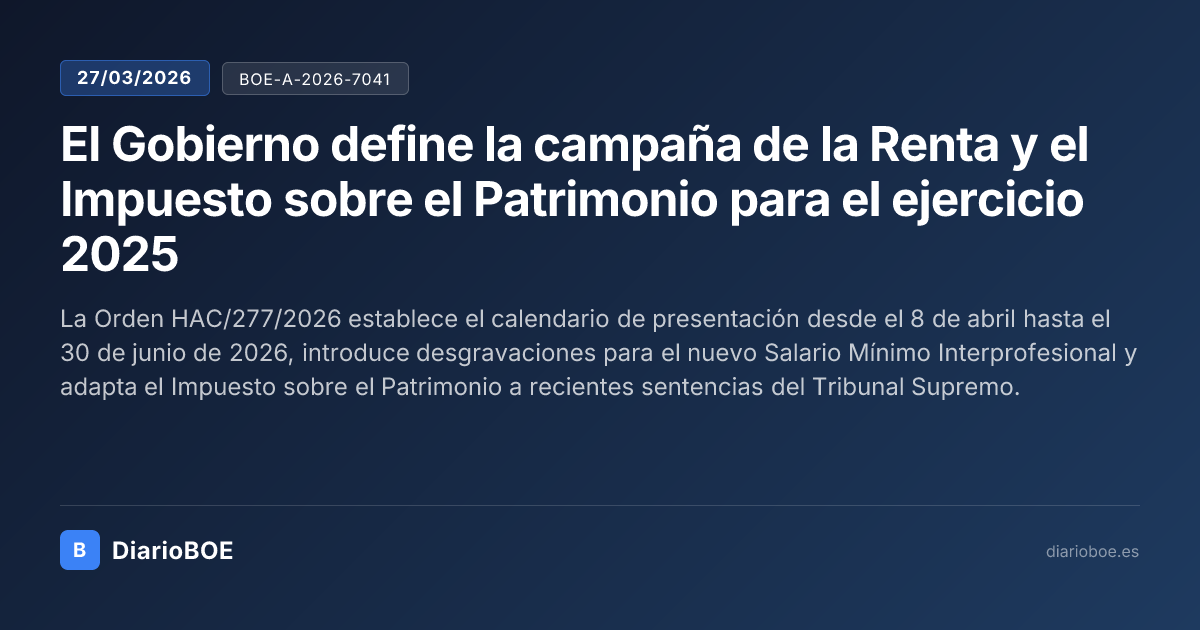 El Gobierno define la campaña de la Renta y el Impuesto sobre el ...