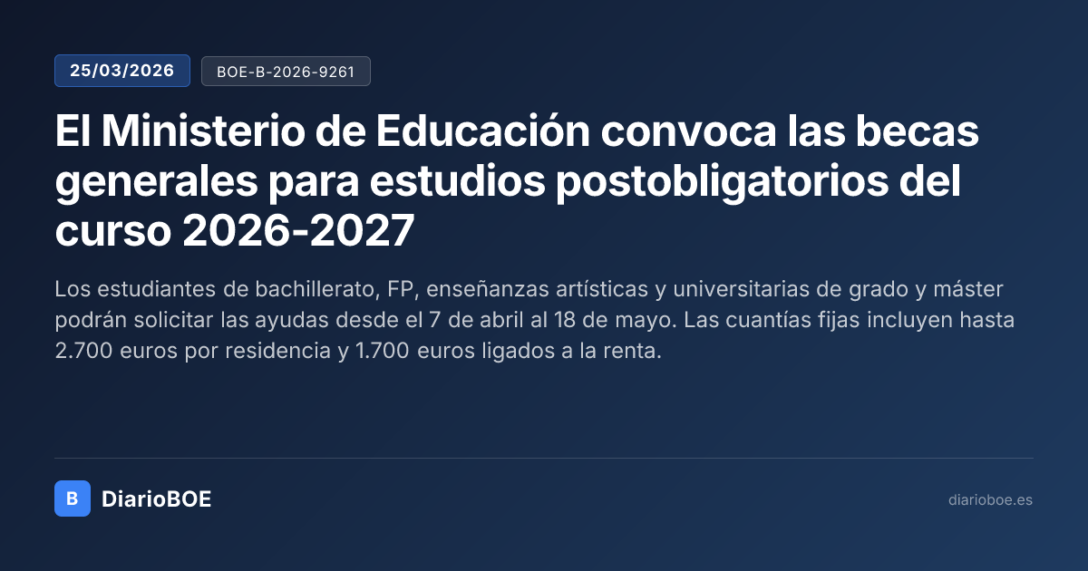 El Ministerio de Educación convoca las becas generales para estudios ...